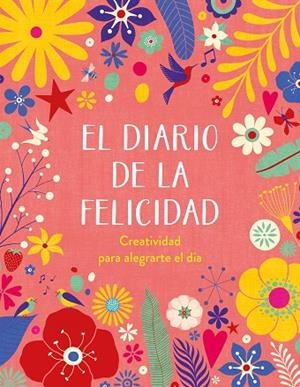 DIARIO DE LA FELICIDAD, EL | 9788401029103 | AAVV | Llibreria La Gralla | Llibreria online de Granollers