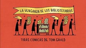 VENGANZA DE LOS BIBLIOTECARIOS, LA | 9788418621239 | GAULD, TOM | Llibreria La Gralla | Llibreria online de Granollers