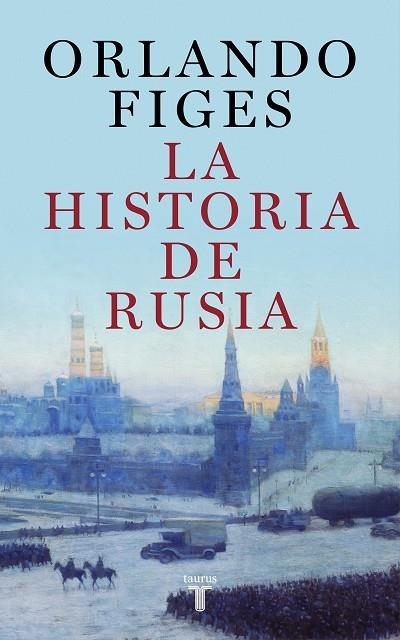 HISTORIA DE RUSIA, LA | 9788430625451 | FIGES, ORLANDO | Llibreria La Gralla | Llibreria online de Granollers