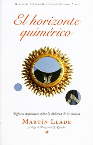 EL HORIZONTE QUIMÉRICO | 9788477744573 | LLADE, MARTÍN | Llibreria La Gralla | Librería online de Granollers