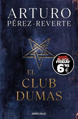 CLUB DUMAS, EL (BOLSILLO-EDICIÓN BLACK FRIDAY) | 9788466370790 | PÉREZ-REVERTE, ARTURO | Llibreria La Gralla | Librería online de Granollers