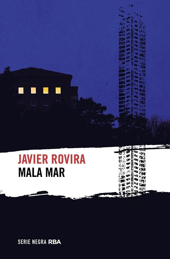 MALA MAR | 9788411320641 | ROVIRA, JAVIER | Llibreria La Gralla | Librería online de Granollers