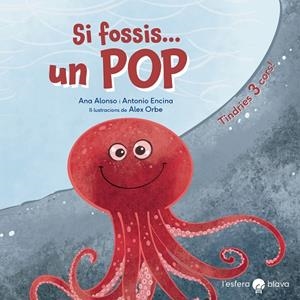 SI FOSSIS UN POP | 9788419472212 | ALONSO, ANA / ENCINA, ANTONIO | Llibreria La Gralla | Llibreria online de Granollers