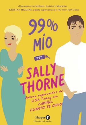 99 % MÍO | 9788418976339 | THORNE, SALLY | Llibreria La Gralla | Librería online de Granollers