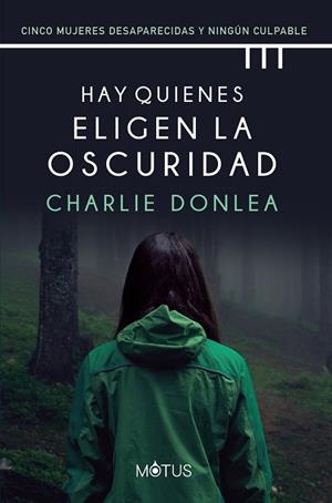 HAY QUIENES ELIGEN LA OSCURIDAD | 9788418711282 | DONLEA, CHARLIE | Llibreria La Gralla | Llibreria online de Granollers