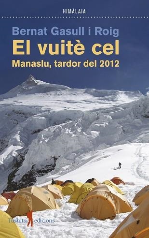 VUITÈ CEL, EL | 9788412603002 | GASULL I ROIG, BERNAT | Llibreria La Gralla | Librería online de Granollers