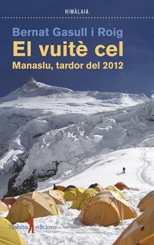 VUITÈ CEL, EL | 9788412603002 | GASULL I ROIG, BERNAT | Llibreria La Gralla | Librería online de Granollers