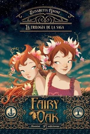 FAIRY OAK. LA TRILOGÍA | 9788419004826 | GNONE, ELISABETTA | Llibreria La Gralla | Librería online de Granollers