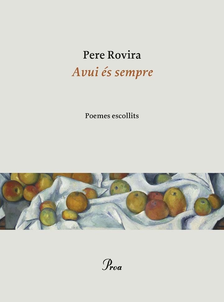 AVUI ÉS SEMPRE | 9788475889788 | ROVIRA, PERE | Llibreria La Gralla | Llibreria online de Granollers