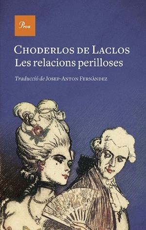 RELACIONS PERILLOSES, LES | 9788475889771 | LACLOS, CHODERLOS DE | Llibreria La Gralla | Librería online de Granollers