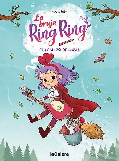 HECHIZO DE LLUVIA, EL LA BRUJA RING RING 2.  | 9788424672751 | TEBA, ALICIA | Llibreria La Gralla | Llibreria online de Granollers