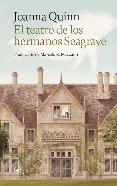 TEATRO DE LOS HERMANOS SEAGRAVE, EL | 9788418059995 | QUINN, JOANNA | Llibreria La Gralla | Librería online de Granollers