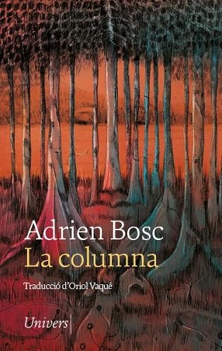 COLUMNA, LA | 9788418887369 | BOSC, ADRIEN | Llibreria La Gralla | Llibreria online de Granollers