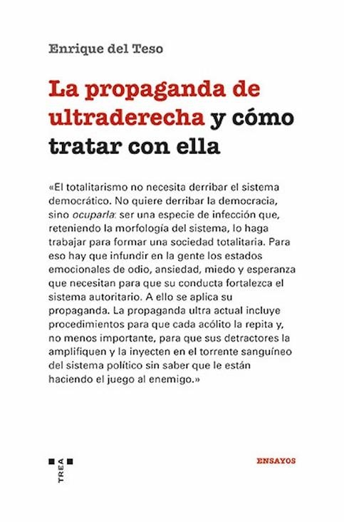 PROPAGANDA DE ULTRADERECHA Y CÓMO TRATAR CON ELLA, LA  | 9788419525093 | TESO, ENRIQUE DEL | Llibreria La Gralla | Librería online de Granollers
