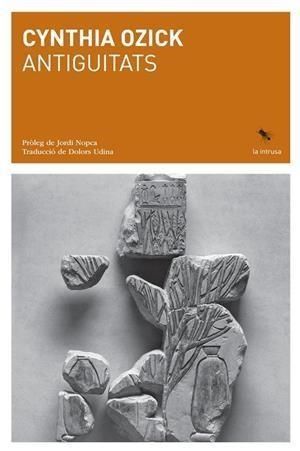 ANTIGUITATS | 9788412577433 | OZICK, CYNTHIA | Llibreria La Gralla | Librería online de Granollers
