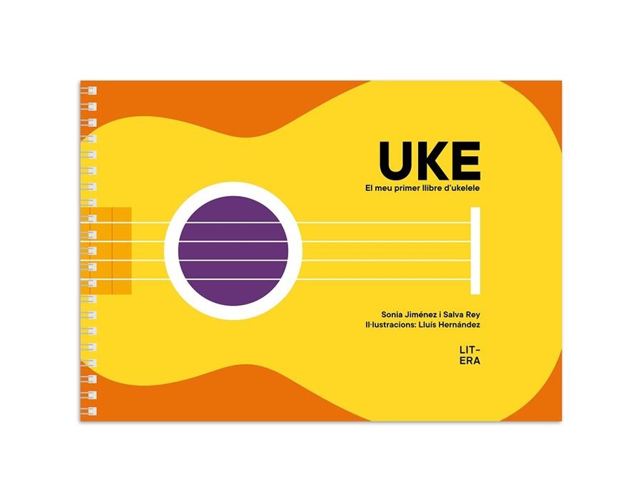 UKE. EL MEU PRIMER LLIBRE D'UKELELE | 9788412517118 | JIMÉNEZ, SONIA / REY, SALVA / HERNÁNDEZ, LLUÍS | Llibreria La Gralla | Llibreria online de Granollers