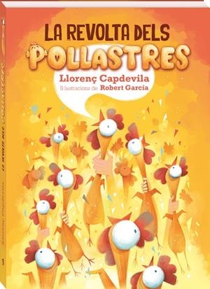 REVOLTA DELS POLLASTRES, LA | 9788418762529 | CAPDEVILA, LLORENÇ | Llibreria La Gralla | Librería online de Granollers