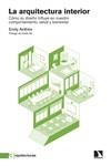 ARQUITECTURA INTERIOR, LA | 9788413525778 | ANTHES, EMILY | Llibreria La Gralla | Librería online de Granollers