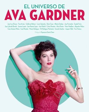 UNIVERSO DE AVA GARDNER, EL | 9788418181498 | BALMORI, GUILLERMO/CASAS, QUIM/FREIRE, ESPIDO/MELERO SALVADO | Llibreria La Gralla | Llibreria online de Granollers
