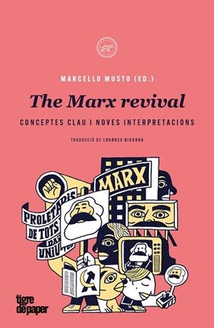THE MARX REVIVAL | 9788418705403 | MUSTO, MARCELLO | Llibreria La Gralla | Llibreria online de Granollers