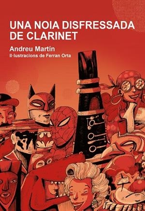 UNA NOIA DISFRESSADA DE CLARINET | 9788412574302 | MARTÍ, ANDREU | Llibreria La Gralla | Librería online de Granollers