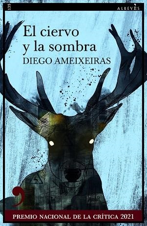 CIERVO Y LA SOMBRA, EL | 9788418584794 | AMEIXEIRAS, DIEGO | Llibreria La Gralla | Llibreria online de Granollers