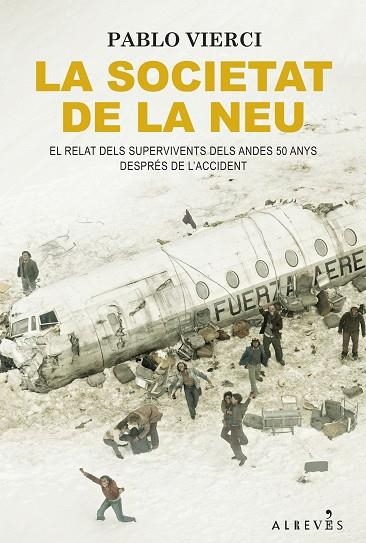 SOCIETAT DE LA NEU, LA | 9788418584756 | VIERCI, PABLO | Llibreria La Gralla | Librería online de Granollers