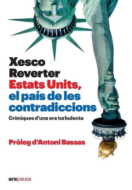 ESTATS UNITS, EL PAÍS DE LES CONTRADICCIONS | 9788418928673 | REVERTER I BAQUER, XESCO | Llibreria La Gralla | Librería online de Granollers