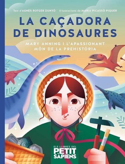 CAÇADORA DE DINOSAURES, LA | 9788418928703 | ROTGER I DUNYO, AGNÈS | Llibreria La Gralla | Llibreria online de Granollers