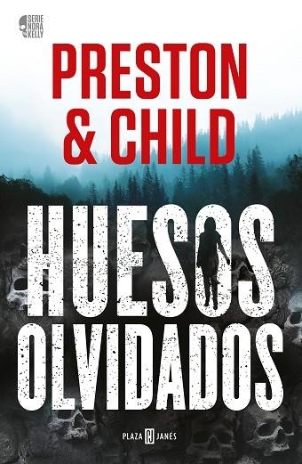 HUESOS OLVIDADOS (NORA KELLY 1) | 9788401027758 | PRESTON, DOUGLAS / CHILD, LINCOLN | Llibreria La Gralla | Llibreria online de Granollers