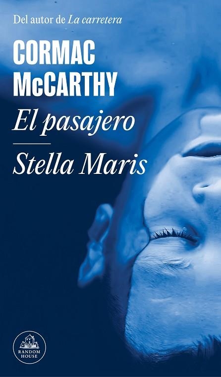 EL PASAJERO / STELLA MARIS | 9788439740704 | MCCARTHY, CORMAC | Llibreria La Gralla | Llibreria online de Granollers