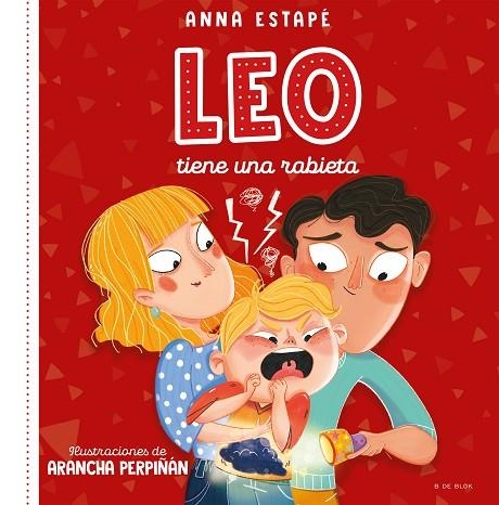 LEO TIENE UNA RABIETA | 9788419048240 | ESTAPÉ, ANNA / PERPIÑÁN, ARANCHA | Llibreria La Gralla | Llibreria online de Granollers