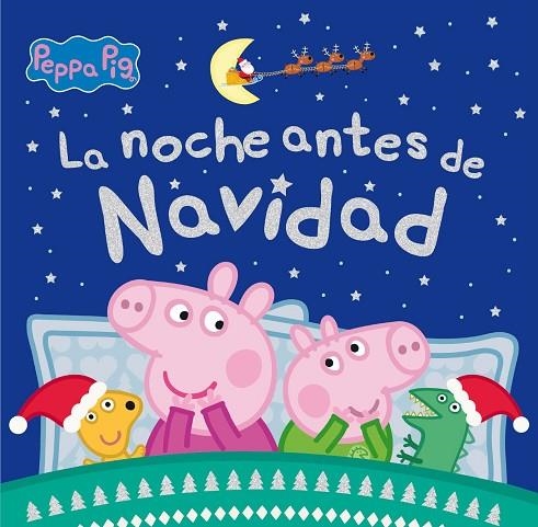 NOCHE ANTES DE NAVIDAD (PEPPA PIG), LA | 9788448862084 | HASBRO, / EONE, | Llibreria La Gralla | Librería online de Granollers