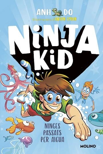 SÈRIE NINJA KID 9 - NINGES PASSATS PER AIGUA | 9788427226159 | DO, ANH | Llibreria La Gralla | Llibreria online de Granollers