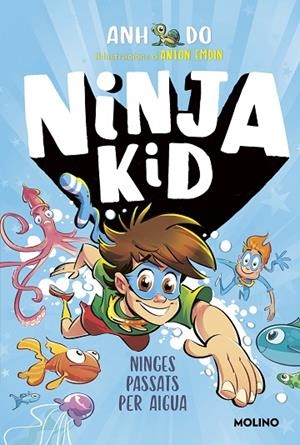 SÈRIE NINJA KID 9 - NINGES PASSATS PER AIGUA | 9788427226159 | DO, ANH | Llibreria La Gralla | Librería online de Granollers