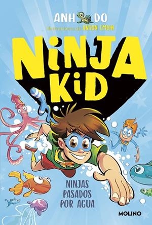 NINJA KID 9 - NINJAS PASADOS POR AGUA | 9788427224377 | DO, ANH | Llibreria La Gralla | Librería online de Granollers