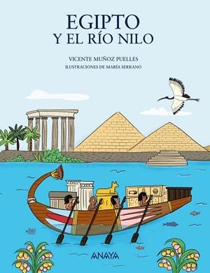 EGIPTO Y EL RÍO NILO | 9788469885536 | MUÑOZ PUELLES, VICENTE | Llibreria La Gralla | Llibreria online de Granollers