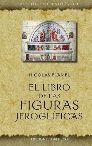 LIBRO DE LAS FIGURAS JEROGLÍFICAS, EL  (N.E.) | 9788491119210 | FLAMEL, NICOLÁS | Llibreria La Gralla | Librería online de Granollers