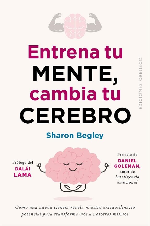 ENTRENA TU MENTE, CAMBIA TU CEREBRO | 9788491119265 | BEGLEY, SHARON | Llibreria La Gralla | Llibreria online de Granollers