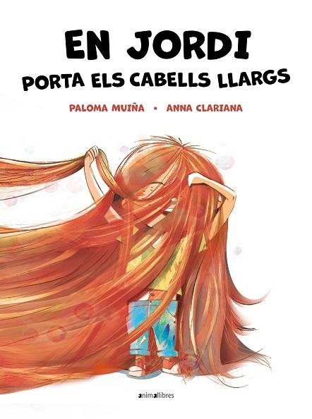 JORDI PORTA ELS CABELLS LLARGS, EN  | 9788418592904 | MUÑIA; CLARIANA | Llibreria La Gralla | Llibreria online de Granollers
