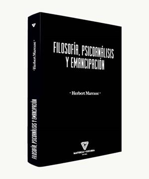 FILOSOFÍA, PSICONÁLISIS Y EMANCIPACIÓN | 9788412377552 | MARCUSE, HERBERT | Llibreria La Gralla | Librería online de Granollers
