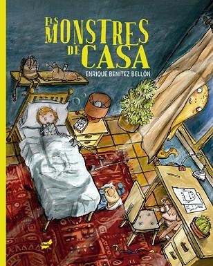 MONSTRES DE CASA, ELS | 9788418702495 | ENRIQUE BENÍTEZ BELLÓN | Llibreria La Gralla | Llibreria online de Granollers