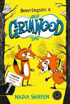 BENVINGUTS A GRIMWOOD | 9788419172655 | SHIREEN, NADIA | Llibreria La Gralla | Librería online de Granollers