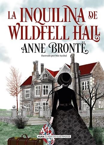 INQUILINA DE WILDFELL HALL, LA | 9788418395857 | BRONTË, ANNE | Llibreria La Gralla | Llibreria online de Granollers