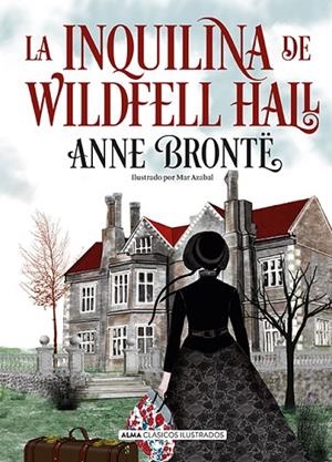 INQUILINA DE WILDFELL HALL, LA | 9788418395857 | BRONTË, ANNE | Llibreria La Gralla | Librería online de Granollers