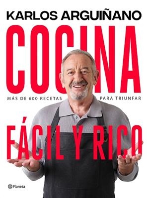 COCINA FÁCIL Y RICO | 9788408264378 | ARGUIÑANO, KARLOS | Llibreria La Gralla | Librería online de Granollers