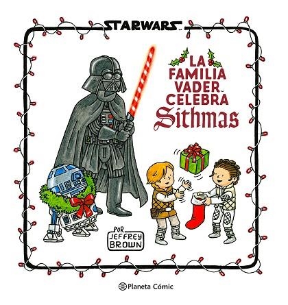 STAR WARS. LA FAMILIA VADER CELEBRA SITHMAS | 9788411121286 | BROWN, JEFFREY | Llibreria La Gralla | Llibreria online de Granollers