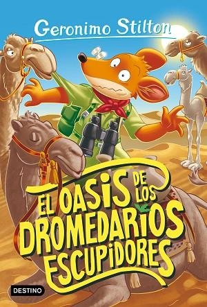 OASIS DE LOS DROMEDARIOS ESCUPIDORES, EL | 9788408260479 | STILTON, GERONIMO | Llibreria La Gralla | Llibreria online de Granollers