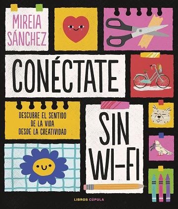 CONÉCTATE SIN WIFI | 9788448029890 | SÁNCHEZ, MIREIA | Llibreria La Gralla | Librería online de Granollers