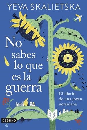 NO SABES LO QUE ES LA GUERRA | 9788423362110 | SKALIETSKA, YEVA | Llibreria La Gralla | Llibreria online de Granollers